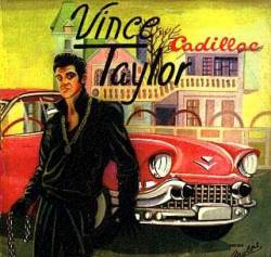 Vince Taylor : Cadillac